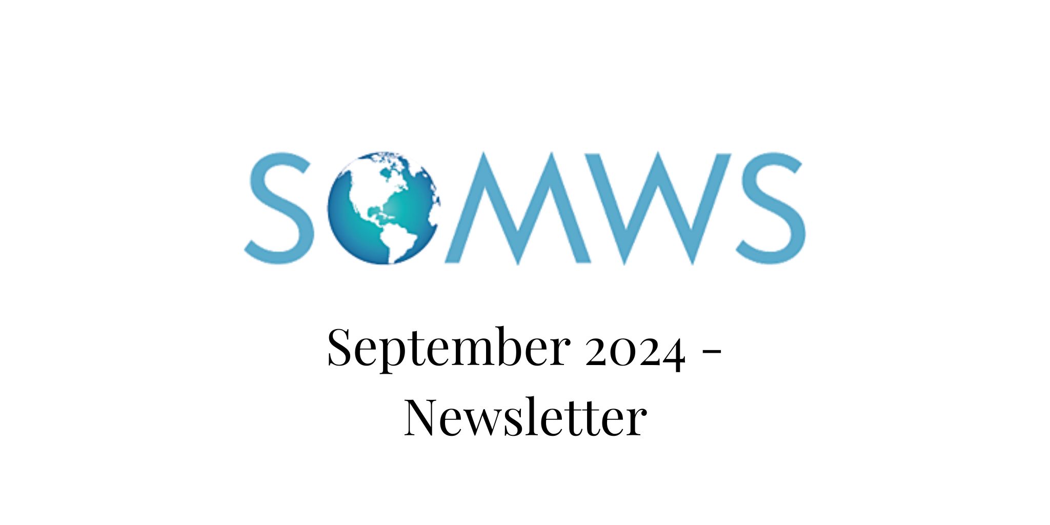 SOMWS September 2024 Newsletter